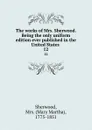 The works of Mrs. Sherwood. Being the only uniform edition ever published in the United States . 12 - Mary Martha Sherwood