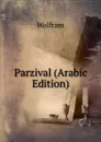 Parzival (Arabic Edition) - Wolfram