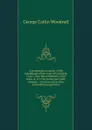 A genealogical register of the inhabitants of the town of Litchfield, Conn., from the settlement of the town, A. D. 1720, to the year 1800, whereby . who were some of his antecedent progenitors - George Catlin Woodruff