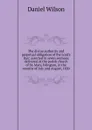 The divine authority and perpetual obligation of the Lord.s Day: asserted in seven sermons delivered at the parish church of St. Mary, Islington, in the months of July and August, 1830 - Daniel Wilson