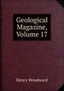 Geological Magazine, Volume 17 - Henry Woodward