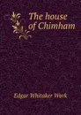 The house of Chimham - Edgar Whitaker Work