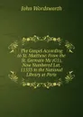 The Gospel According to St. Matthew: From the St. Germain Ms (G1), Now Numbered Lat. 11553 in the National Library at Paris - John Wordsworth