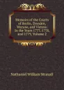 Memoirs of the Courts of Berlin, Dresden, Warsaw, and Vienna: In the Years 1777, 1778, and 1779, Volume 2 - Nathaniel William Wraxall
