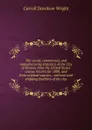 The social, commercial, and manufacturing statistics of the City of Boston, from the United States census returns for 1880, and from original sources, . railroad and shipping facilities of the city - Wright Carroll Davidson