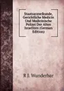 Staatsarzneikunde, Gerichtliche Medicin Und Medicinische Polizei Der Alten Israeliten (German Edition) - R J. Wunderbar