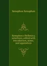 Xenophon.s Hellenica; selections, edited with introduction, notes, and appendices - Xenophon