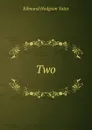 Two - Edmund Hodgson Yates