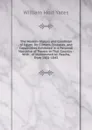 The Modern History and Condition of Egypt: Its Climate, Diseases, and Capabilities Exhibited in a Personal Narrative of Travels in That Country : With . of Mohammed Ali Pascha, from 1801-1843 - William Holt Yates