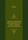 Annuaire Historique Du Departement De L.yonne, Volume 64 (French Edition) - Yonne