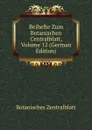 Beihefte Zum Botanischen Centralblatt, Volume 12 (German Edition) - Botanisches Zentralblatt