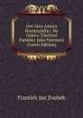 ivot Jana Amosa Komenskeho: Na Oslavu Tisetlete Pamatky Jeho Narozeni (Czech Edition) - Frantiek Jan Zoubek