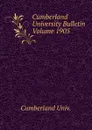 Cumberland University Bulletin Volume 1905 - Cumberland Univ