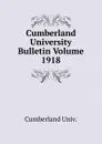 Cumberland University Bulletin Volume 1918 - Cumberland Univ