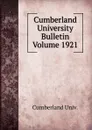 Cumberland University Bulletin Volume 1921 - Cumberland Univ