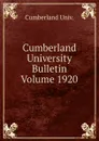 Cumberland University Bulletin Volume 1920 - Cumberland Univ