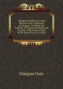 Inaugural Address by Lords Rectors of the University of Glasgow: To Which Are Prefixed, an Historical Sketch and Account of the Present State of the University, by J.B. Hay - Glasgow Univ