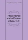 Proceedings and addresses Volume v.41 - Pennsylvania German Society