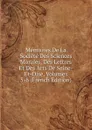 Memoires De La Societe Des Sciences Morales, Des Lettres Et Des Arts De Seine-Et-Oise, Volumes 5-6 (French Edition) - 