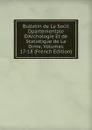 Bulletin de La Socit Dpartementale D.Archologie Et de Statistique de La Drme, Volumes 17-18 (French Edition) - 