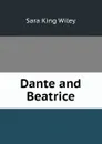 Dante and Beatrice - Sara King Wiley