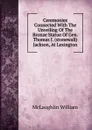 Ceremonies Connected With The Unveiling Of The Bronze Statue Of Gen. Thomas J. (stonewall) Jackson, At Lexington - McLaughlin William