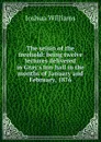 The seisin of the freehold: being twelve lectures delivered in Gray.s Inn hall in the months of January and February, 1876 - Joshua Williams