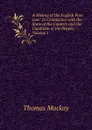 A History of the English Poor Law: In Connection with the State of the Country and the Condition of the People, Volume 1 - Thomas Mackay