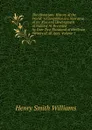 The Historians. History of the World: A Comprehensive Narrative of the Rise and Development of Nations As Recorded by Over Two Thousand of the Great Writers of All Ages, Volume 5 - Henry Smith Williams