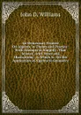 An Elementary Treatise On Algebra, in Theory and Practice: With Attempts to Simplify . That Science . with Notes and Illustrations . to Which Is . On the Application of Algebra to Geometry - John D. Williams