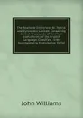The Readable Dictionary: Or, Topical and Synonymic Lexicon: Containing Several Thousands of the More Useful Terms of the English Language, Classified . with Accompanying Etymologies, Defini - John Williams