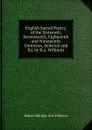 English Sacred Poetry, of the Sixteenth, Seventeenth, Eighteenth and Nineteenth Centuries, Selected and Ed. by R.a. Willmott - Robert Eldridge Aris Willmott