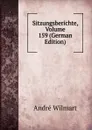 Sitzungsberichte, Volume 159 (German Edition) - André Wilmart