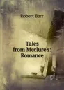 Tales from Mcclure.s: Romance - Barr Robert