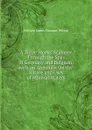 A Three Weeks. Scamper Through the Spas of Germany and Belgium, with an Appendix On the Nature and Uses of Mineral Waters - William James Erasmus Wilson