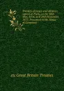 Treaties of peace and alliance; signed at Paris, on the 30th May, 1814, and 20th November, 1815. Presented to the House of Commons - etc Great Britain Treaties