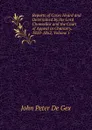 Reports of Cases Heard and Determined by the Lord Chancellor and the Court of Appeal in Chancery. 1859-1862, Volume 1 - John Peter De Gex