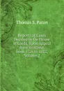 Reports of Cases Decided in the House of Lords, Upon Appeal from Scotland, from 1726 to 1822, Volume 2 - Thomas S. Paton