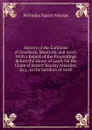 History of the Earldoms of Strathern, Monteith, and Airth: With a Report of the Proceedings Before the House of Lords On the Claim of Robert Barclay Allardice, Esq., to the Earldom of Airth - Nicholas Harris Nicolas