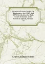 Reports of Cases Under the Bankruptcy Act: 1883 And 1890 Decided in the High Court of Justice . the Court of Appeal, Volume 10 - Charles Francis Morrell