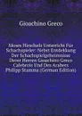 Moses Hirschels Unterricht Fur Schachspieler: Nebst Entdekkung Der Schachspielgeheimnisse Derer Herren Gioachino Greco Calebrois Und Des Arabers Philipp Stamma (German Edition) - Gioachino Greco