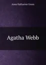 Agatha Webb - Green Anna Katharine