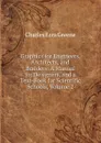 Graphics for Engineers, Architects, and Builders: A Manual for Designers, and a Text-Book for Scientific Schools, Volume 2 - Charles Ezra Greene