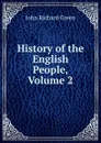 History of the English People, Volume 2 - John Richard Green