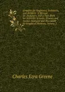 Graphics for Engineers, Architects, and Builders: A Manual for Designers, and a Text-Book for Scientific Schools. Trusses and Arches Analyzed and Discussed by Graphical Methods, Volume 2 - Charles Ezra Greene