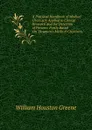 A Practical Handbook of Medical Chemistry Applied to Clinical Research and the Detection of Poisons: Partly Based On 