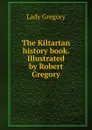 The Kiltartan history book. Illustrated by Robert Gregory - Lady