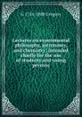 Lectures on experimental philosophy, astronomy, and chemistry; intended chiefly for the use of students and young persons - G 1754-1808 Gregory