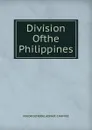 Division Ofthe Philippines - MAJOR GENERAL ADNA R. CHAFFEE