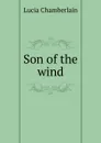 Son of the wind - Lucia Chamberlain